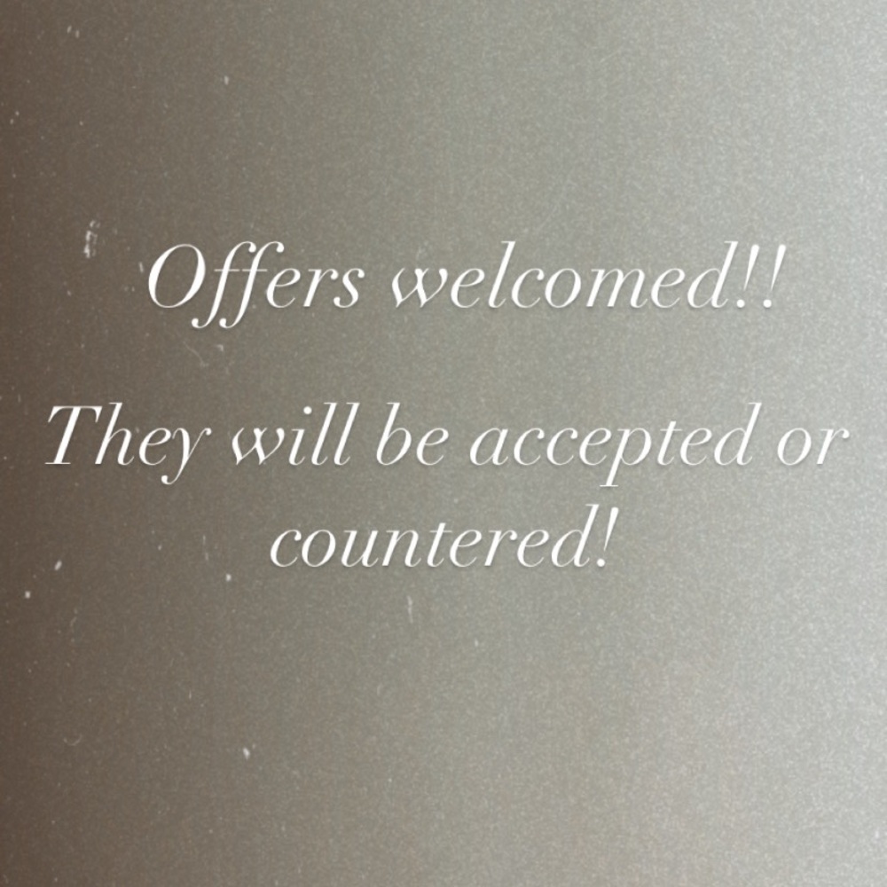 Offers Welcomed!